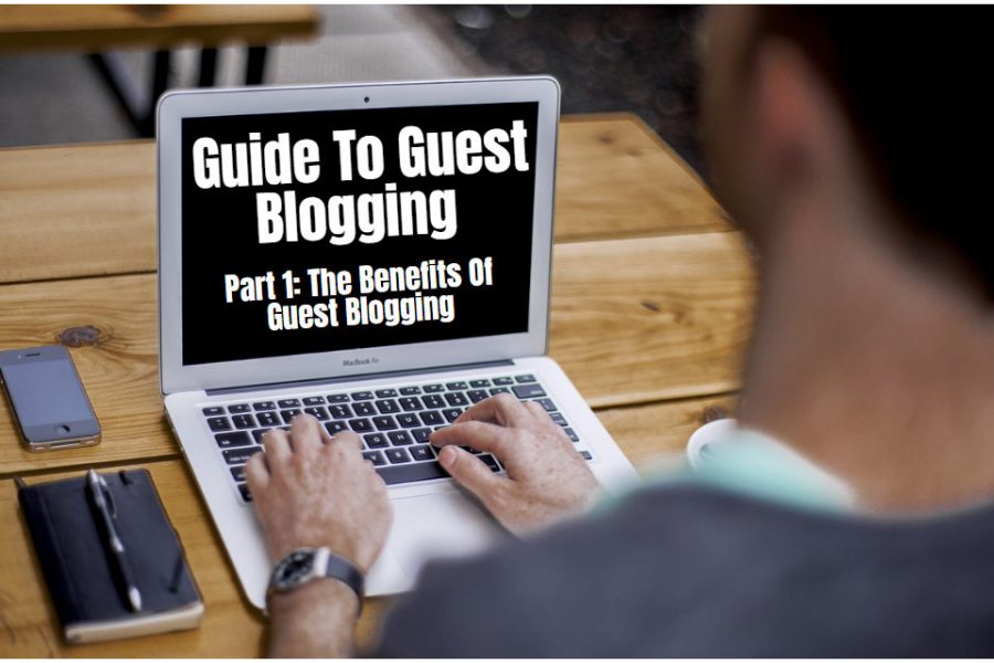benefits of guest blogging