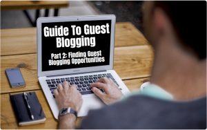 how to find guest blogging opportunities